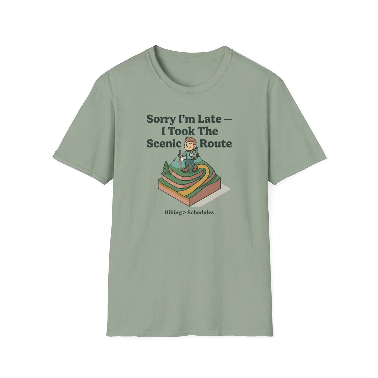 Scenic Route Hiking T-Shirt — "Sorry I'm Late — I Took The Scenic Route"