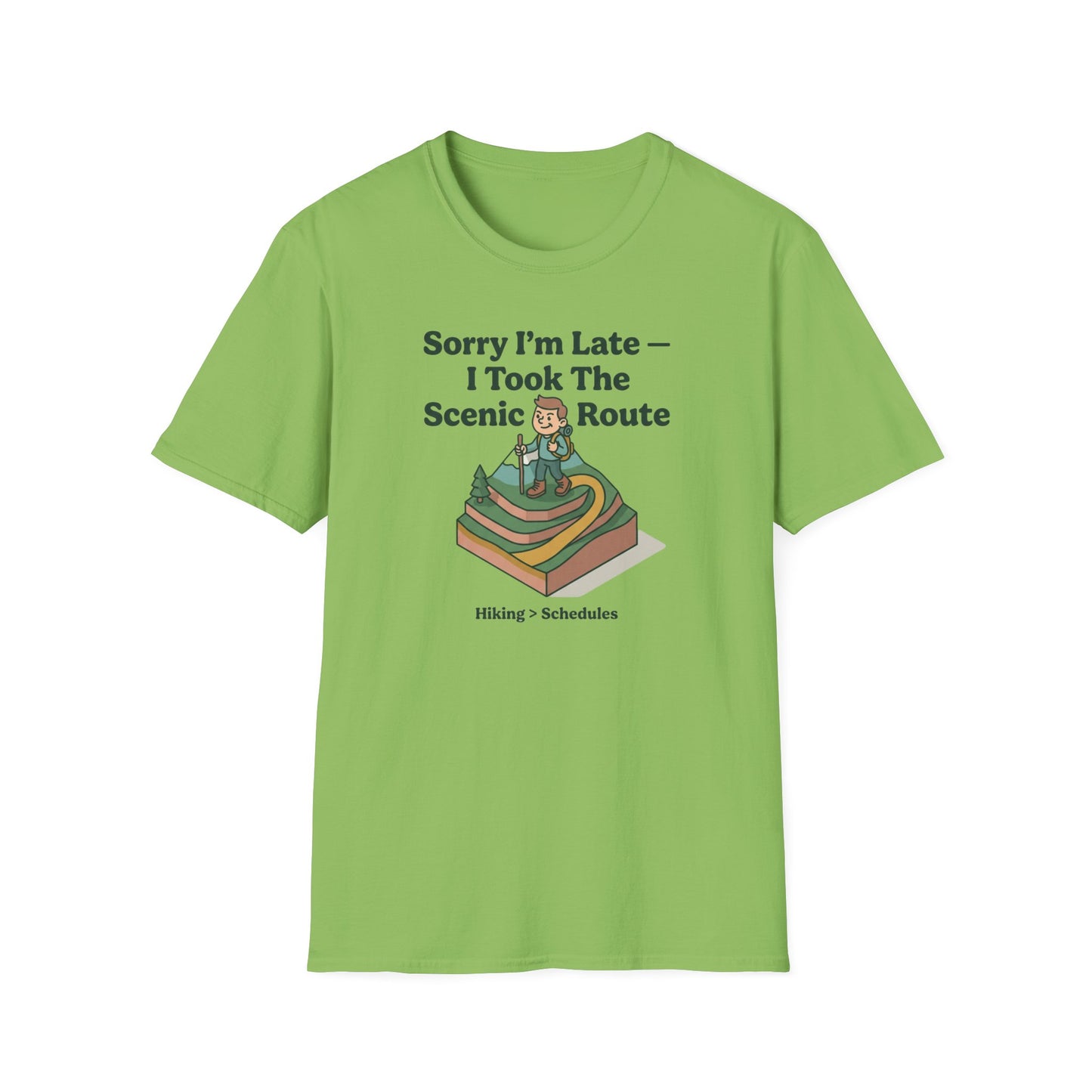Scenic Route Hiking T-Shirt — "Sorry I'm Late — I Took The Scenic Route"