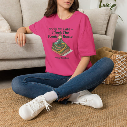 Scenic Route Hiking T-Shirt — "Sorry I'm Late — I Took The Scenic Route"