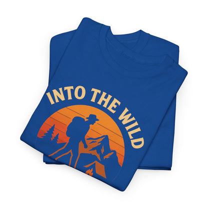 Into The Wild Adventure T-Shirt – Unisex Hiking & Camping Graphic Tee | Outdoor Nature Lover Gift | 100% Cotton Shirt