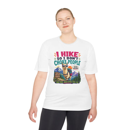 Hiking Tee — "I Hike So I Don't Choke People" Funny Outdoors Shirt