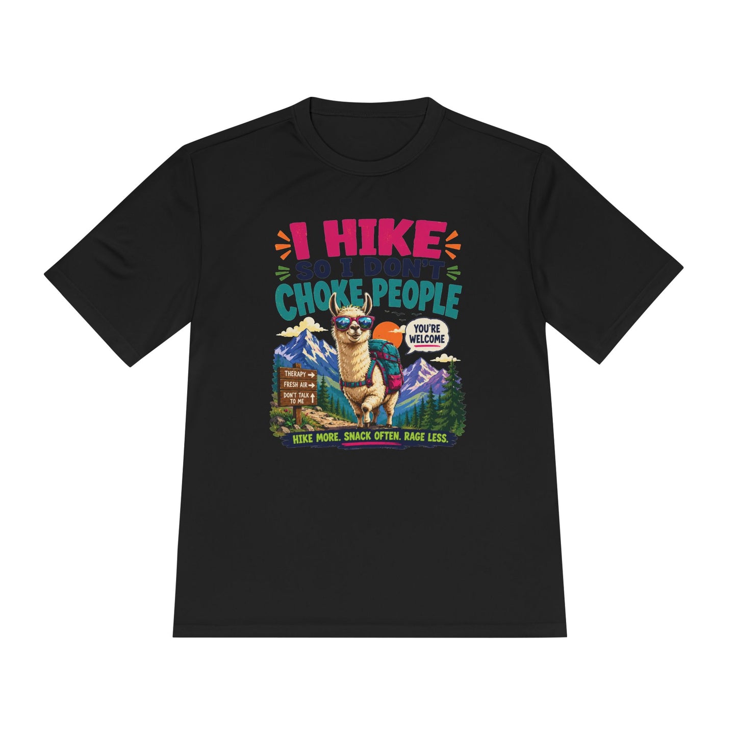 Hiking Tee — "I Hike So I Don't Choke People" Funny Outdoors Shirt