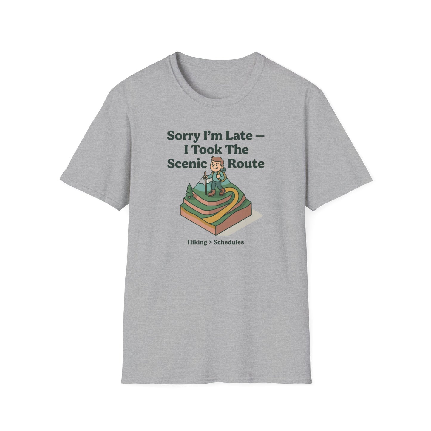 Scenic Route Hiking T-Shirt — "Sorry I'm Late — I Took The Scenic Route"