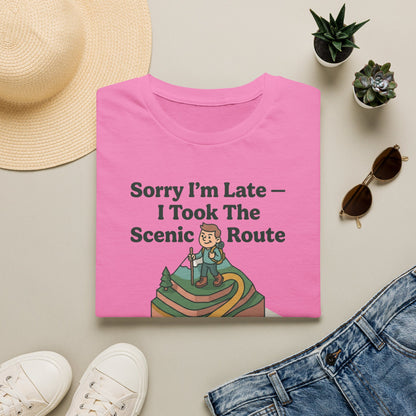 Scenic Route Hiking T-Shirt — "Sorry I'm Late — I Took The Scenic Route"