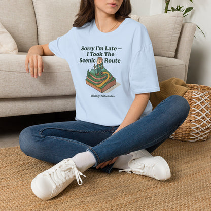 Scenic Route Hiking T-Shirt — "Sorry I'm Late — I Took The Scenic Route"