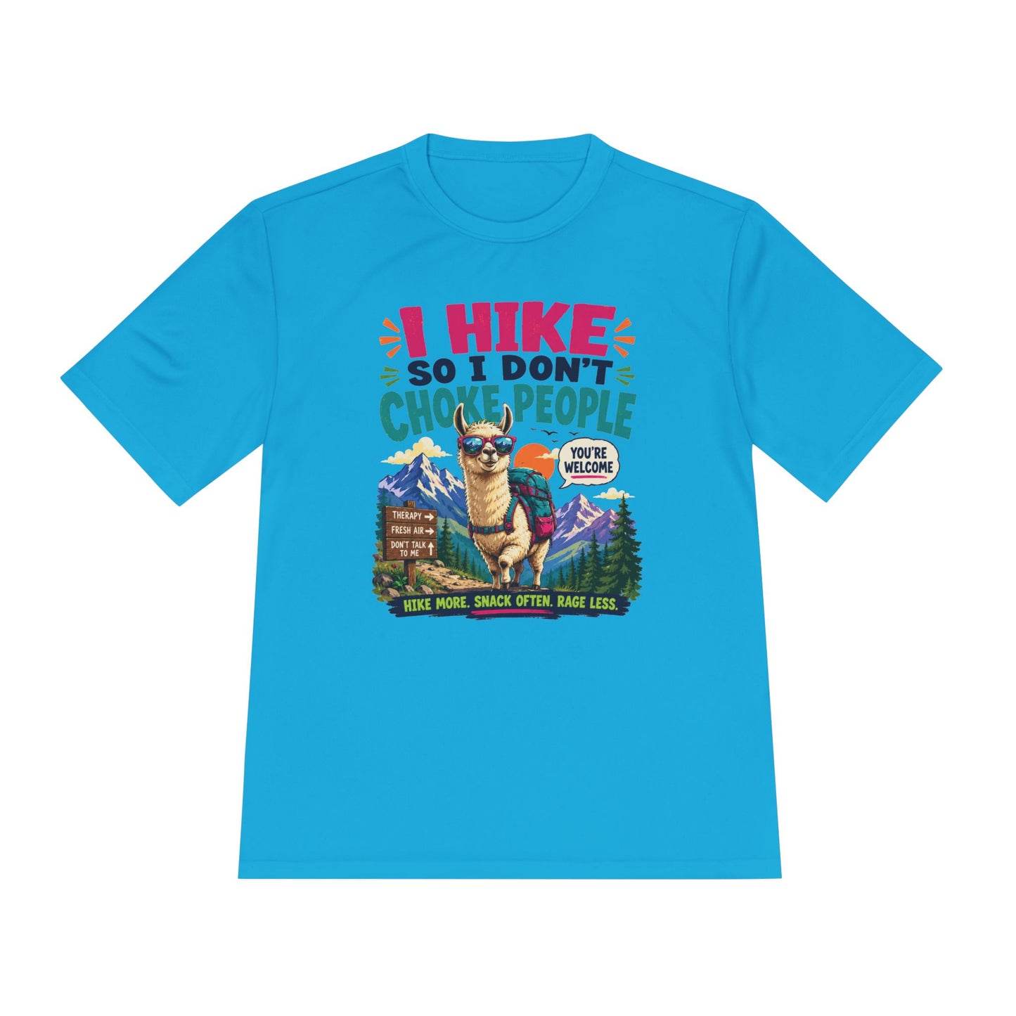 Hiking Tee — "I Hike So I Don't Choke People" Funny Outdoors Shirt
