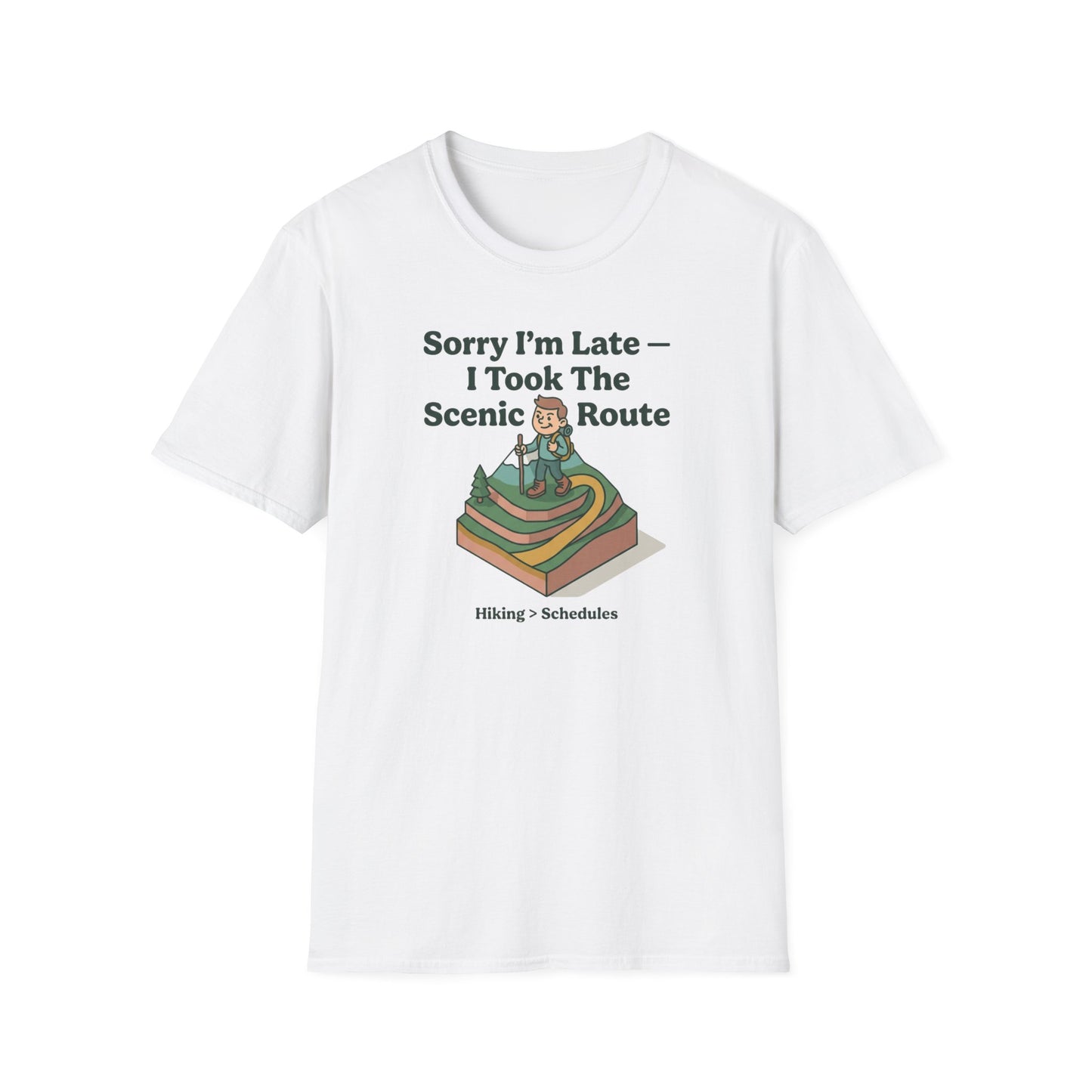 Scenic Route Hiking T-Shirt — "Sorry I'm Late — I Took The Scenic Route"