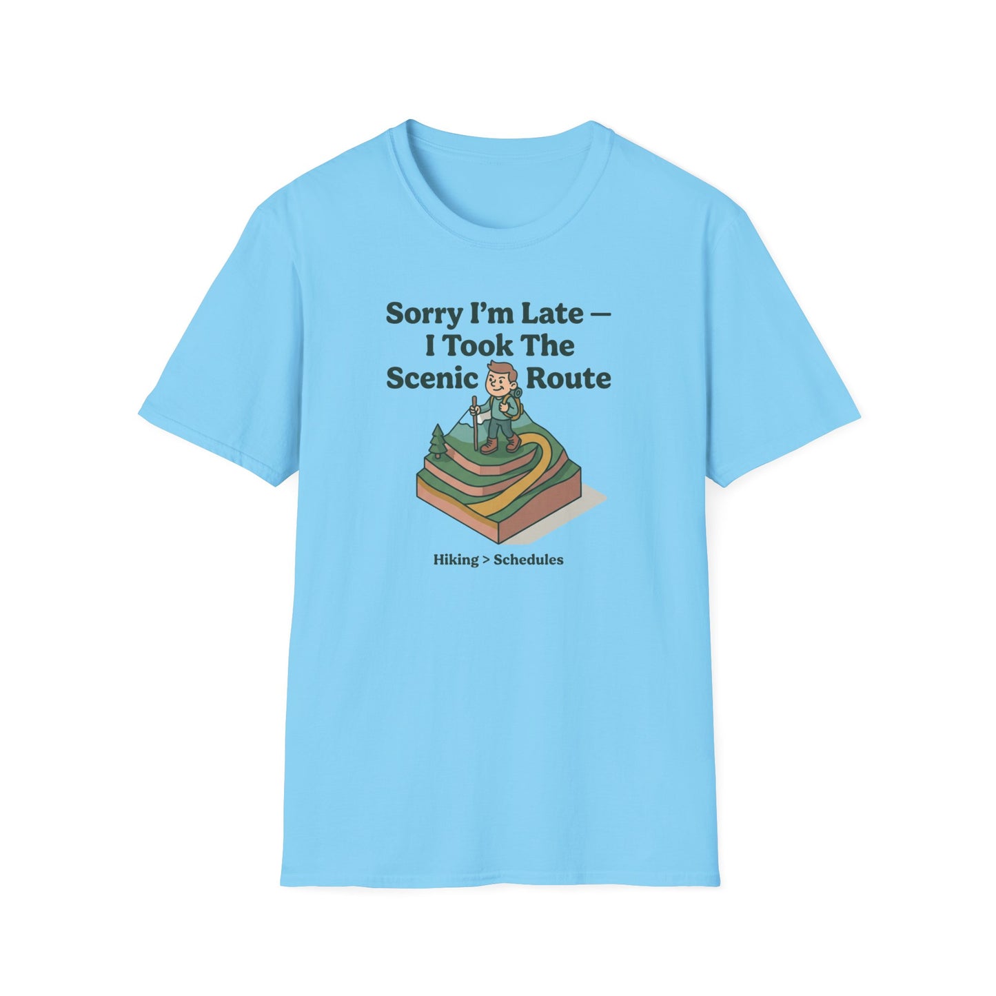 Scenic Route Hiking T-Shirt — "Sorry I'm Late — I Took The Scenic Route"